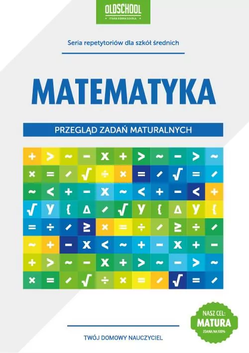 Matematyka. Przegląd zadań maturalnych - tantis.pl