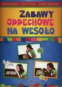 Zabawy oddechowe na wesoło - tantis.pl