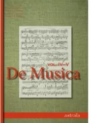 De Musica Vol IV-V