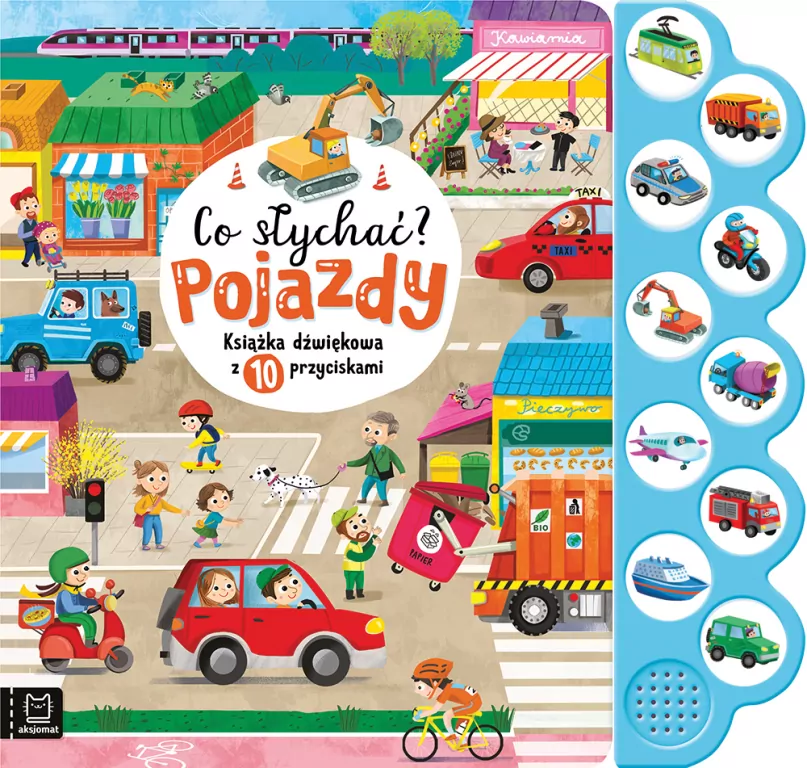 Co słychać? Pojazdy. Książka dźwiękowa - tantis.pl