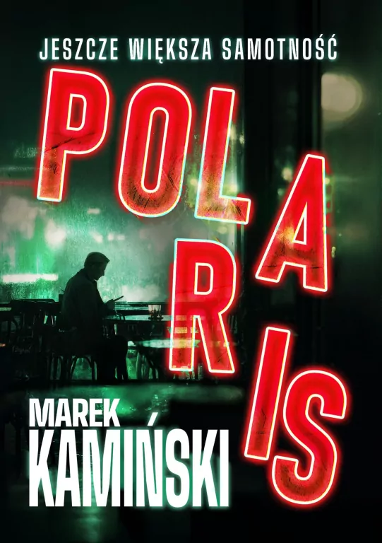 Polaris. Jeszcze większa samotność - tantis.pl