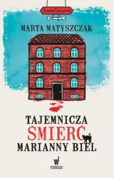 Tajemnicza śmierć Marianny Biel