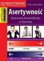 Asertywność. Skuteczna komunikacja w biznesie - tantis.pl