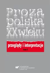 Proza polska XX wieku. Przeglądy i interpretacje