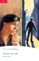 Run for Your Life. Book with Digital Version and audio. Level 1 - tantis.pl
