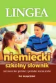 Niemiecki. Szkolny słownik niemiecko-polski i polsko-niemiecki - tantis.pl