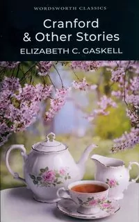 Cranford and Selected Short Stories - tantis.pl