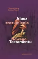 Klucz do zrozumienia Nowego Testamentu - tantis.pl