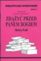 Zdążyć przed Panem Bogiem. Biblioteczka opracowań nr 7 - tantis.pl