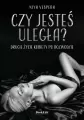 Czy jesteś uległa? Drugie życie kobiety po rozwodzie - tantis.pl