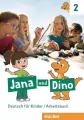 Jana und Dino 2. Arbeitsbuch. Zeszyt ćwiczeń - tantis.pl