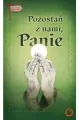 Pozostań z nami, Panie - tantis.pl