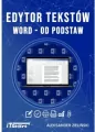 Edytor tekstów. Word - od podstaw - tantis.pl