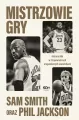 Mistrzowie gry. Historia NBA w 75 opowieściach o.. - tantis.pl
