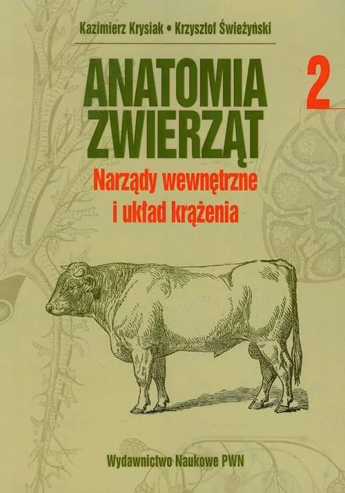 Anatomia zwierząt. Narządy wewnętrzne i układ krążenia. Tom 2 - tantis.pl