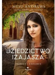 Dziedzictwo Izajasza. Prorocy i Królowie. Tom 2 - tantis.pl