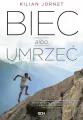 Biec albo umrzeć - tantis.pl