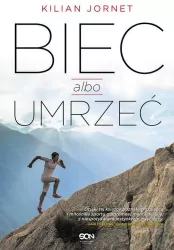 Biec albo umrzeć