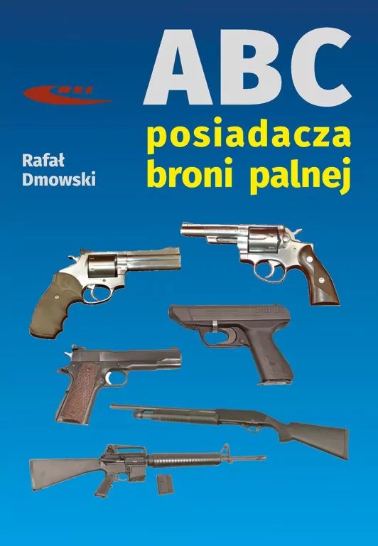 ABC posiadacza broni palnej - tantis.pl