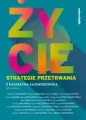 Życie. Strategie przetrwania - tantis.pl