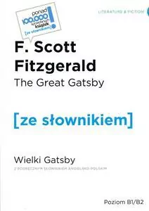 The Great Gatsby / Wielki Gatsby z podręcznym słownikiem angielsko-polskim (wyd. 2022) - tantis.pl