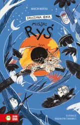Misja: Ryś. Drużyna Oka