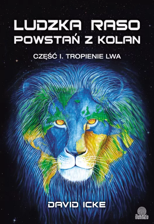 Tropienie lwa. Ludzka raso, powstań z kolan. Część 1 - tantis.pl
