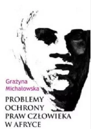 Problemy ochrony praw człowieka w Afryce - tantis.pl