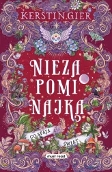 Co spaja świat. Niezapominajka. Tom 3