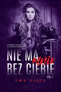 Nie ma mnie bez Ciebie. Tom 2 - tantis.pl