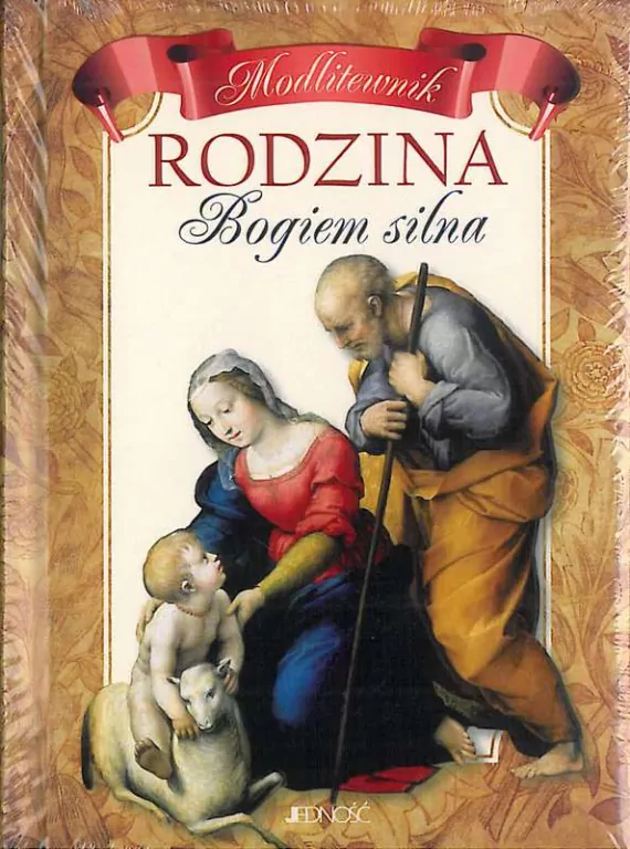 Modlitewnik. Rodzina Bogiem silna - tantis.pl