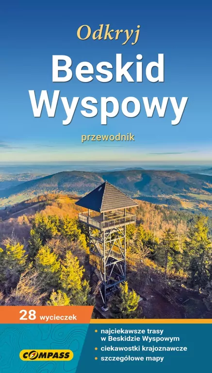 Przewodnik turystyczny. Odkryj Beskid Wyspowy - tantis.pl