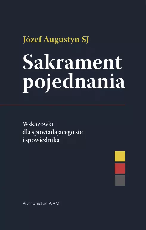 Sakrament pojednania Wskazówki dla... - tantis.pl