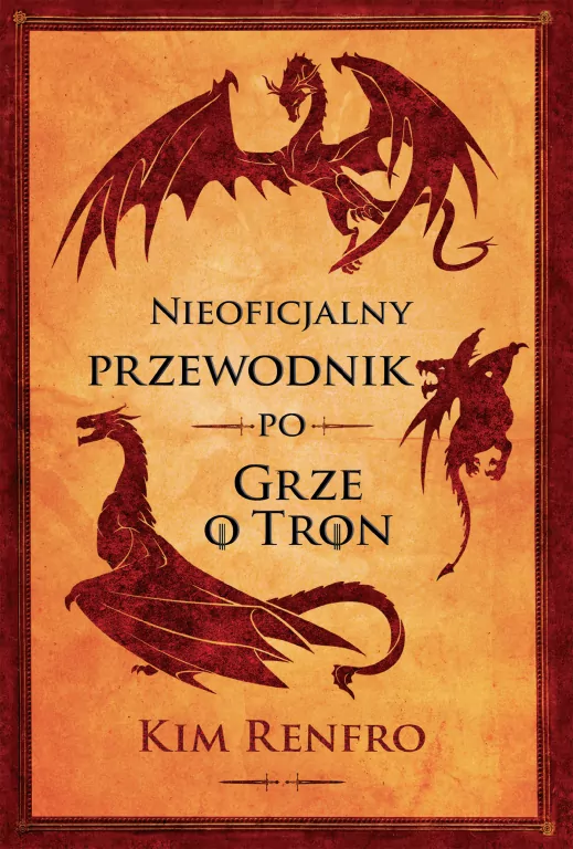 Nieoficjalny przewodnik po Grze o Tron - tantis.pl