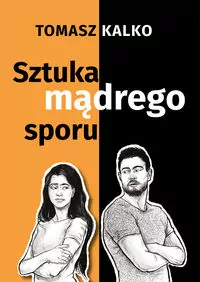 Sztuka mądrego sporu - tantis.pl