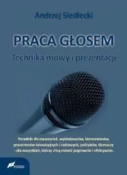 Praca głosem. Technika mowy i prezentacji - tantis.pl