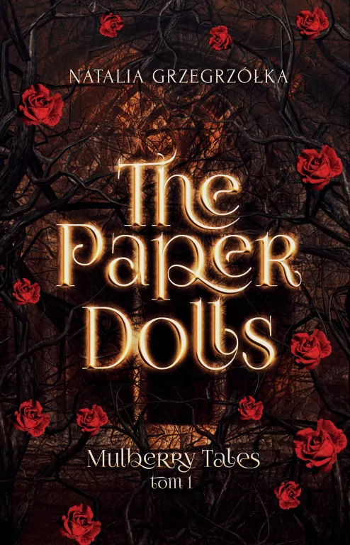 The Paper Dolls. Mulberry Tales. Tom 1 - tantis.pl
