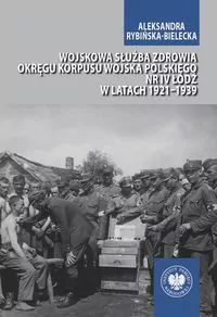 Wojskowa służba zdrowia Okręgu Korpusu Wojska Pol. - tantis.pl