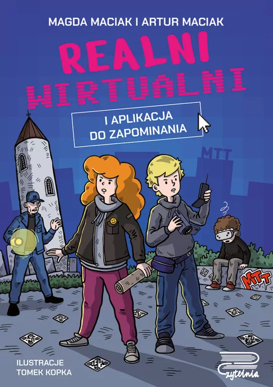 Realni wirtualni. I aplikacja do zapominania - tantis.pl