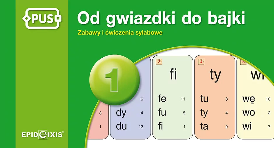 PUS. Od gwiazdki do bajki 1. Zabawy i ćwiczenia sylabowe - tantis.pl