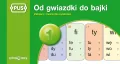 PUS. Od gwiazdki do bajki 1. Zabawy i ćwiczenia sylabowe - tantis.pl