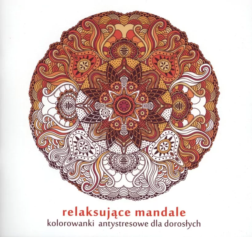 Relaksujące mandale. Kolorowanki antystresowe - tantis.pl