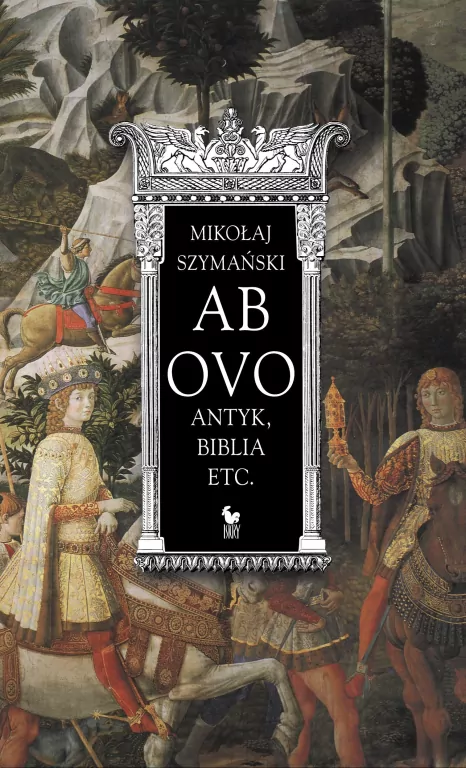 Ab ovo. Antyk Biblia, etc. - tantis.pl