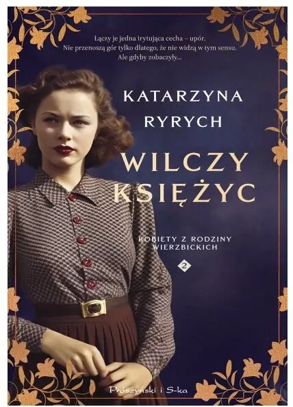 Wilczy księżyc. Kobiety z rodziny Wierzbickich. Tom 2 - tantis.pl