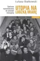Utopia na ludzką miarę - tantis.pl