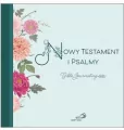 Nowy Testament i Psalmy. Bible Journaling - tantis.pl
