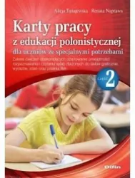 Karty pracy z edukacji polonistycznej dla uczniów ze specjalnymi potrzebami. Część 2