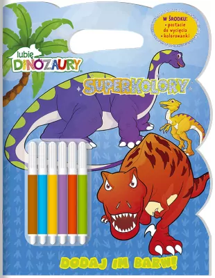 Lubię dinozaury. Dodaj im barwę. Superkolory. Cz.1