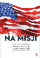 Na misji. Życie na linii frontu .... - tantis.pl