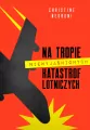 Na tropie niewyjaśnionych katastrof lotniczych - tantis.pl